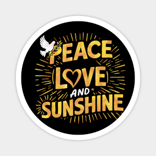 Peace Love And Sunshine Magnet